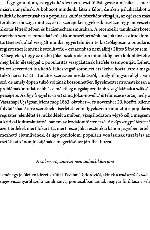  gy gondolom, az egyik k rd s nem teszi f l slegess a m sikat – mert m sra ir nyulnak. A boh cot mindenki l tja a fa...