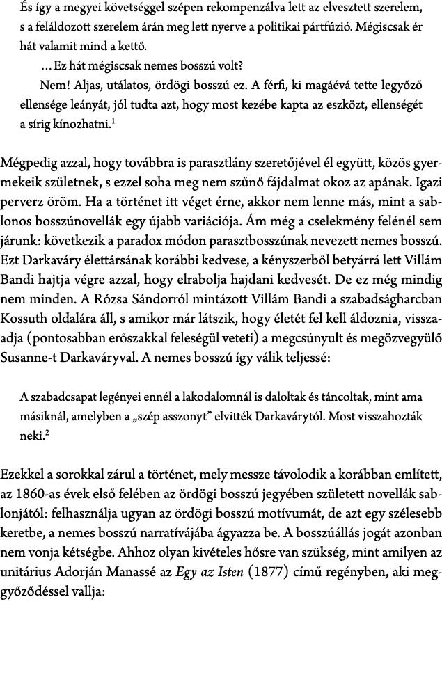  s gy a megyei k vets ggel sz pen rekompenz lva lett az elvesztett szerelem, s a fel ldozott szerelem  r n meg lett ...