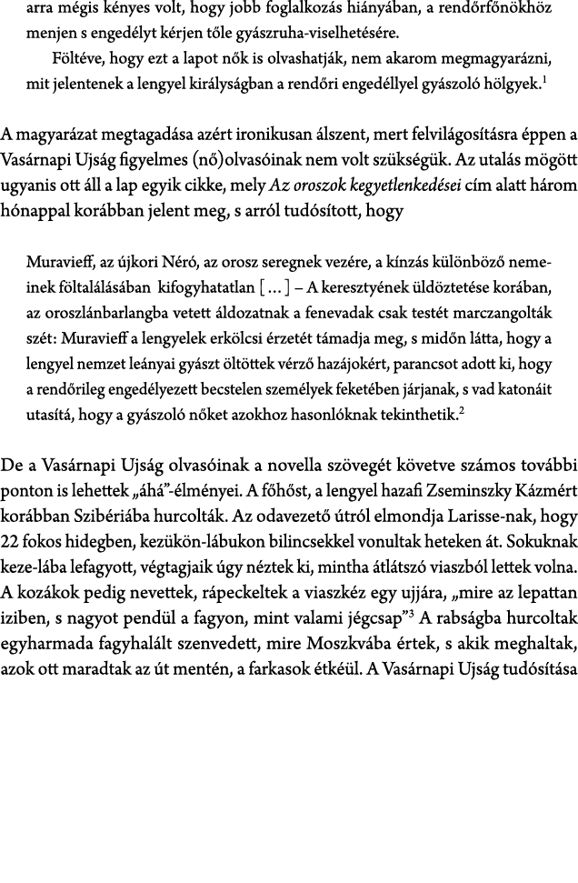 arra m gis k nyes volt, hogy jobb foglalkoz s hi ny ban, a rend rf n kh z menjen s enged lyt k rjen t le gy szruha vi...