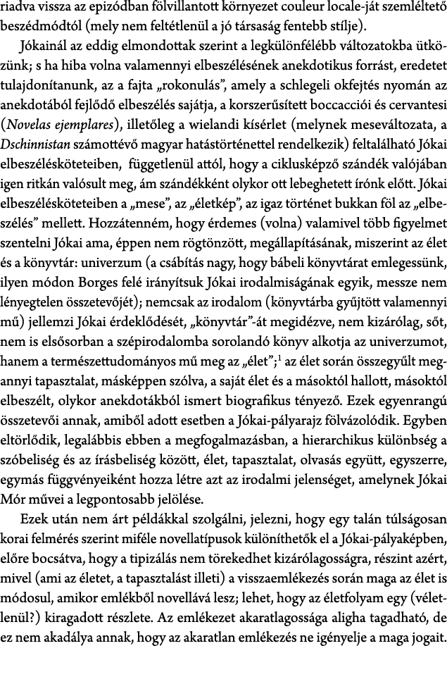 riadva vissza az epiz dban f lvillantott k rnyezet couleur locale j t szeml ltet besz dm dt l (mely nem felt tlen l ...