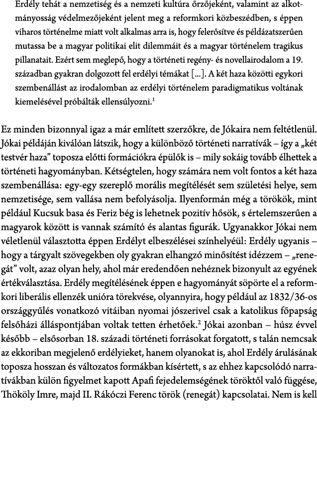 Erd ly teh t a nemzetis g s a nemzeti kult ra  rz jek nt, valamint az alkotm nyoss g v delmez jek nt jelent meg a re...