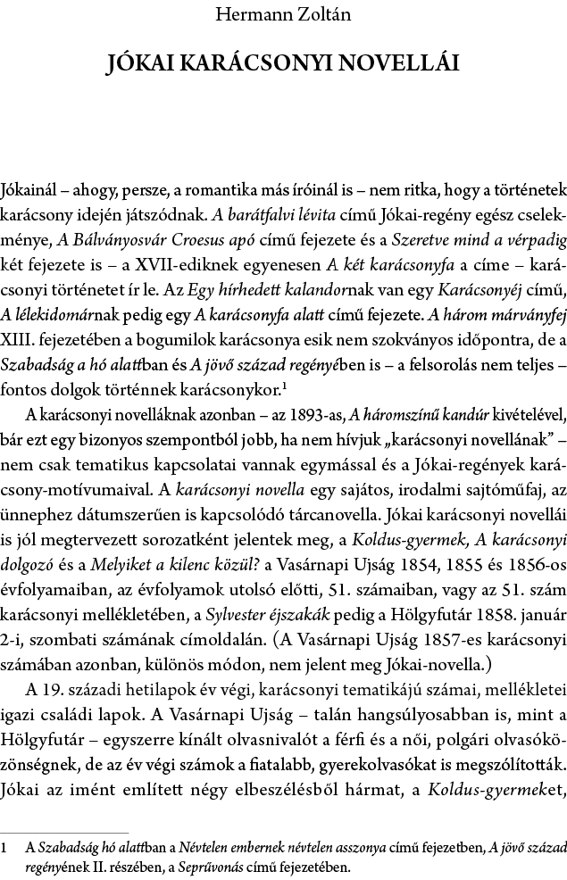 Hermann Zolt n J kai kar csonyi novell i J kain l – ahogy, persze, a romantika m s r in l is – nem ritka, hogy a t r...