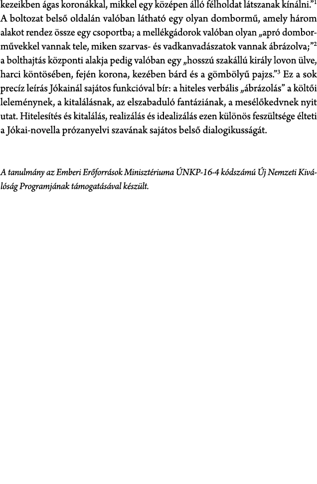 kezeikben gas koron kkal, mikkel egy k z pen  ll  f lholdat l tszanak k n lni.” A boltozat bels  oldal n val ban l t...