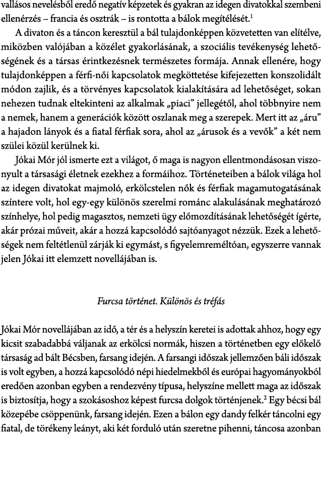 vall sos nevel sb l ered negat v k pzetek  s gyakran az idegen divatokkal szembeni ellen rz s – francia  s osztr k –...